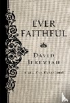 Jeremiah, Dr. David - Ever Faithful
