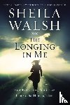 Walsh, Sheila - The Longing in Me