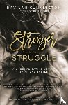 Cunnington, Havilah - Stronger than the Struggle