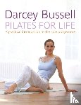 Bussell, Darcey - Pilates for Life