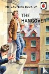 Hazeley, Jason, Morris, Joel - The Ladybird Book of the Hangover