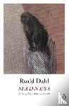 Dahl, Roald - Madness