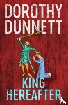 Dunnett, Dorothy - King Hereafter