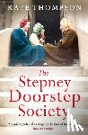 Thompson, Kate - The Stepney Doorstep Society