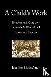 Liebschner, Joachim - A Child's Work