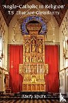 Spurr, Barry - Anglo-Catholic in Religion
