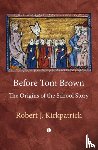 Kirkpatrick, Robert - Before Tom Brown
