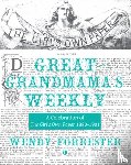 Forrester, Wendy - Great Grandmama's Weekly