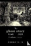 Smith, Andrew - The Ghost Story 1840–1920