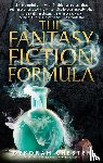 Chester, Deborah - The Fantasy Fiction Formula