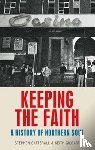 Gildart, Keith, Catterall, Stephen - Keeping the Faith