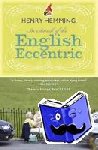 Hemming, Henry - In Search of the English Eccentric