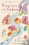 Albinia, Alice - Empires of the Indus