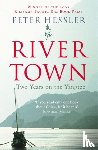 Hessler, Peter - River Town