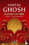 Ghosh, Amitav - Flood of Fire
