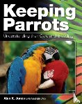 Jones, Alan - Keeping Parrots