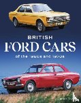 Taylor, James - British Ford Cars of the 1960s and 1970s