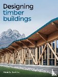 Sanna, Fausto - Designing Timber Buildings