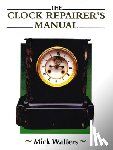 Watters, Mick - The Clock Repairer's Manual