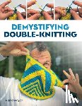 Taylor, Nathan - Demystifying Double Knitting