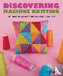 Diamond, Kandy - Discovering Machine Knitting