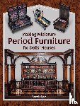 Law, Angela - Making Miniature Period Furniture for Dolls’ Houses