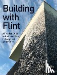 Smith, David - Building With Flint