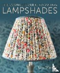Warren, Jane - The Complete Guide to Making Lampshades