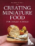 Ferdinando, Emma - Creating Miniature Food for Dolls' Houses