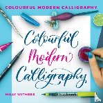 Withers, Milly - Colourful Modern Calligraphy