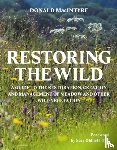 MacIntyre, Donald - Restoring the Wild