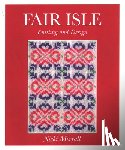 Merrall, Nicki - Fair Isle Knitting and Design