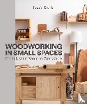 Kwok, Louis - Woodworking in Small Spaces