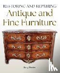 Horton, Barry - Restoring and Repairing Antique and Fine Furniture
