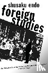 Endo, Shusaku - Foreign Studies