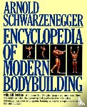 Schwarzenegger, Arnold - Encyclopedia of Modern Bodybuilding