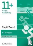 Schofield & Sims, Sian, Goodspeed - 11+ Verbal Reasoning Rapid Tests Book 1: Year 2, Ages 6-7
