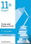 Sims, Schofield &, Watson, Charlotte - 11+ English Study and Practice Book