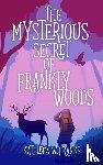 Franks, Kathleen W. - The Mysterious Secret of Frankly Woods