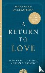 Williamson, Marianne - A Return to Love