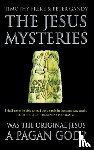 Freke, Timothy, Gandy, Peter - The Jesus Mysteries