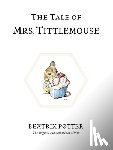 Potter, Beatrix - The Tale of Mrs. Tittlemouse