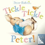 Potter, Beatrix - Tickle, Tickle, Peter!: A First Touch-And-Feel Book