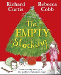 Curtis, Richard, Cobb, Rebecca - Curtis, R: The Empty Stocking