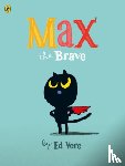 Vere, Ed - Max the Brave