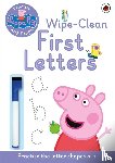 Peppa Pig - Peppa Pig: Practise with Peppa: Wipe-Clean First Letters