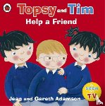 Adamson, Jean, Adamson, Gareth - Topsy and Tim: Help a Friend