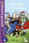 Ladybird - Knights and Castles - Read it yourself with Ladybird: Level 4 (non-fiction)