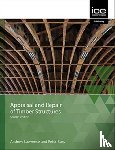 Ross, Peter - Appraisal and Repair of Timber Structures and Cladding, Second edition