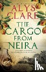 Clare, Alys - The Cargo From Neira